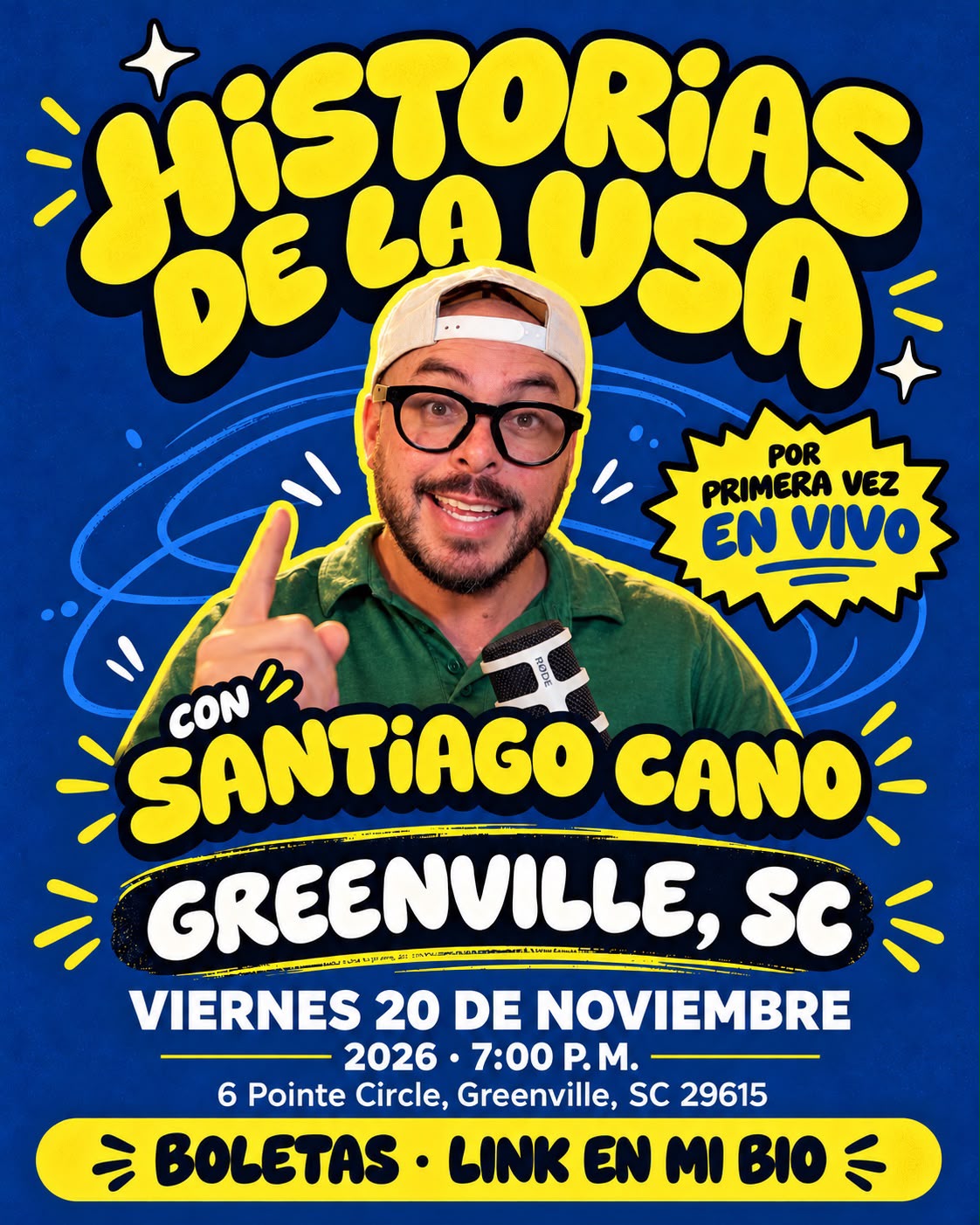 Afiche de Historias de la USA con Santiago Cano en Greenville, el 20 de noviembre de 2026 a las 7:00 p. m.